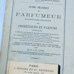 Parfum Guide Pratique du Parfumeur. Dictionnaire raisonné des Cosmétiques HETZEL