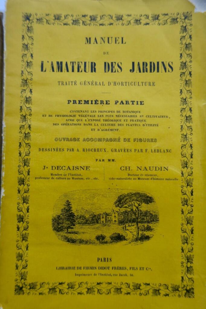Jardin Decaisne Naudin Manuel de l’amateur des jardins, Horticulture