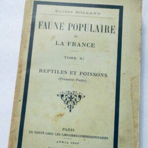 FAUNE POPULAIRE DE LA FRANCE. Reptiles et poissons 1910