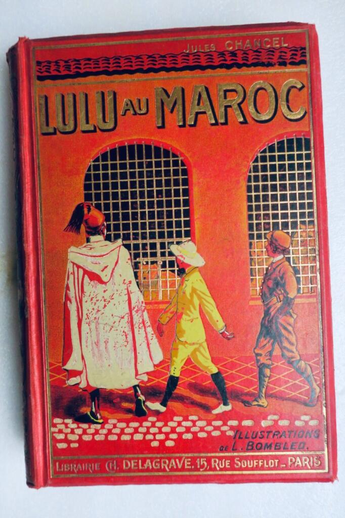 Chancel Les enfants aux colonies : Lulu au Maroc