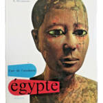 EGYPTE art de l’ancienne Egypte, Mazenod - La Librairie Antique
