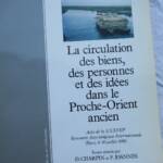 Circulation des biens, des gens et des idées dans le Proche-Orient ancien