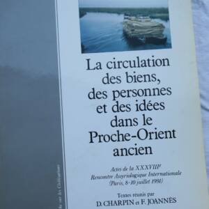 circulation des biens, des personnes et des idées dans le proche-Orient ancien