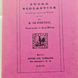 Stendhal. Suora Scolastica. Histoire qui émut tout Naples en 1740