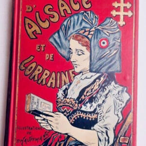 Alsace HINZELIN EMILE COEURS D'ALSACE ET DE LORRAINE