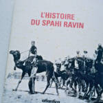 Spahi Duhard L'histoire du spahi Ravin