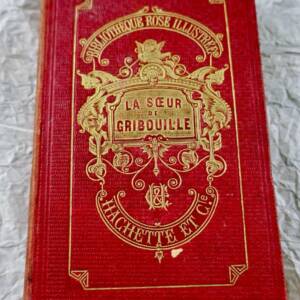 COMTESSE DE SEGUR LA SOEUR DE GRIBOUILLE