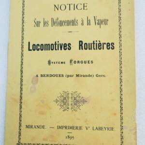 Locomotives routière notice sur le défoncements à la vapeur 1895