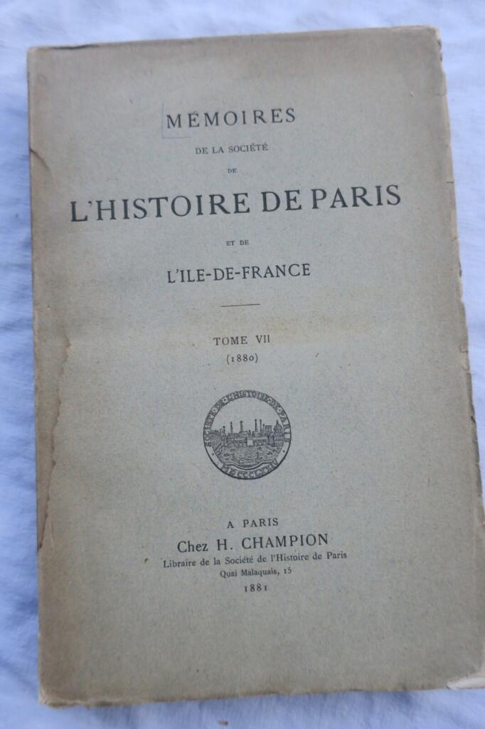 Memoiren der Gesellschaft für die Geschichte von Paris und der Île-de-France, Band VII