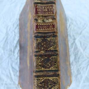 Histoire du Vicomte de Turenne, maréchal-général des Armées du Roi 1736