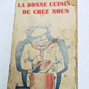 cuisine La bonne cuisine de chez nous 1934