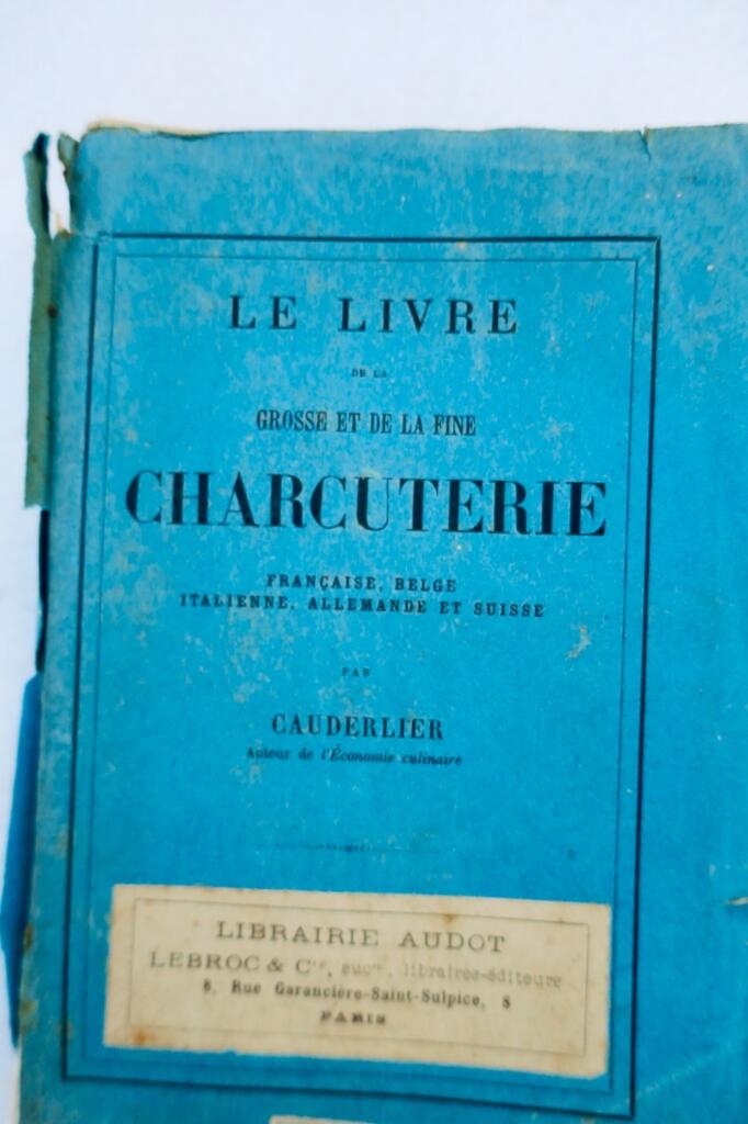 Complete guide to traditional charcuterie
