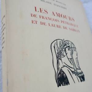 AMOURS DE FRANCOIS PETRARQUE ET DE LAURE DE SABRAN ill-Lalau