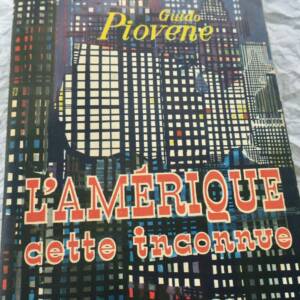 USA Piovene Guido L'Amérique cette inconnue