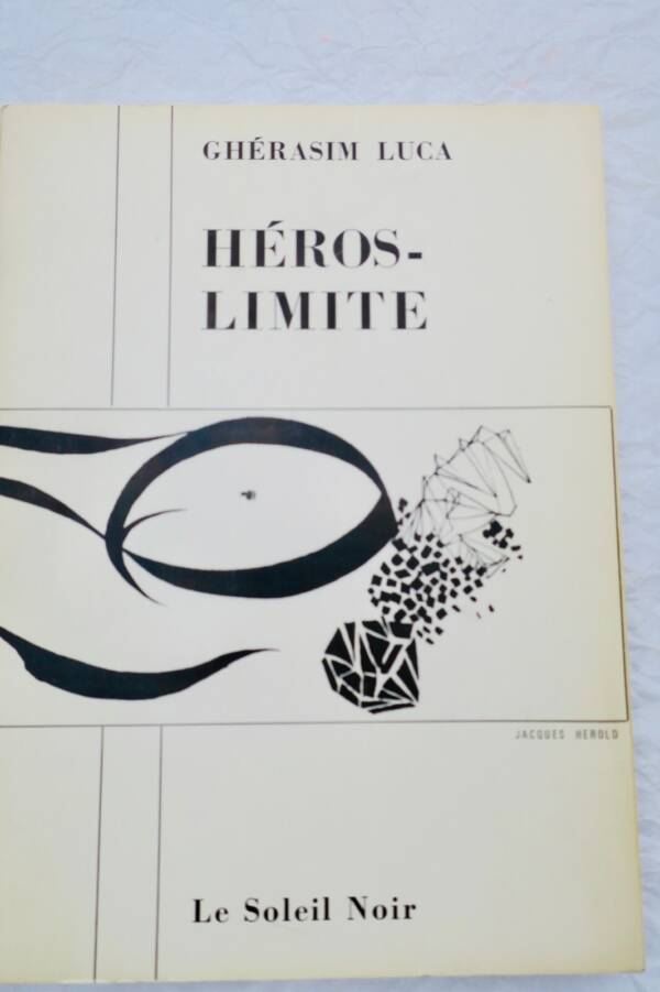 Héros-limite: Experimentelle Poesie und Kunst
