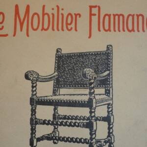 Le Mobilier Flamand Par Victor Champier 39 planches