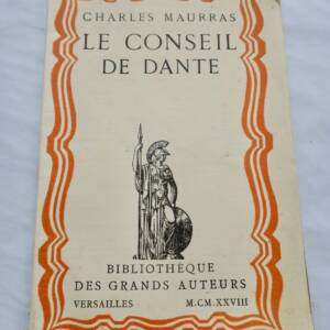 MAURRAS (Charles). Le Conseil de Dante EO
