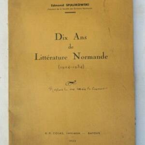Normandie Dix Ans De Littérature Normande 1924-1934