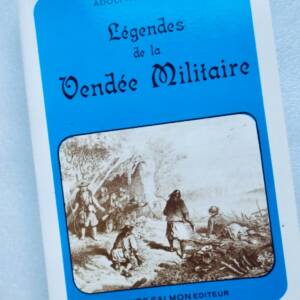 Chouan BREM Adolphe de Légendes de la Vendée Militaire. Le Sanguenitou...