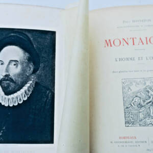 Montaigne. L'Homme et l'Oeuvre 1893