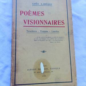 Poèmes visionnaires : Ténèbres - Visions - Laudes Labèque Loÿs + dédicace