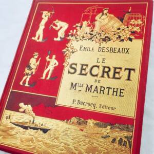 DESBEAUX Le secret de Mlle MARTHE ill- Méaulle