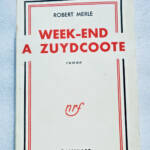 opération Seelöwe MERLE Week-end à Zuydcoote Gallimard