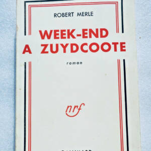 opération Seelöwe MERLE Week-end à Zuydcoote Gallimard