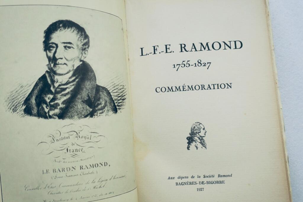 Pyrénées Ramond 1755-1827 : COMMEMORATION DE 1927. BAGNERES-DE-BIGORRE
