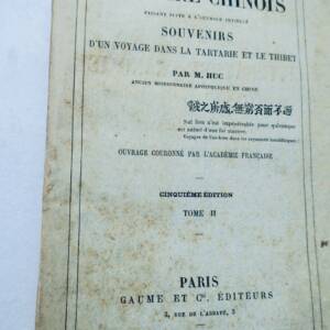 Huc Souvenirs d'un voyage dans la Tartarie et le Tibet ; L'Empire chinois 1879