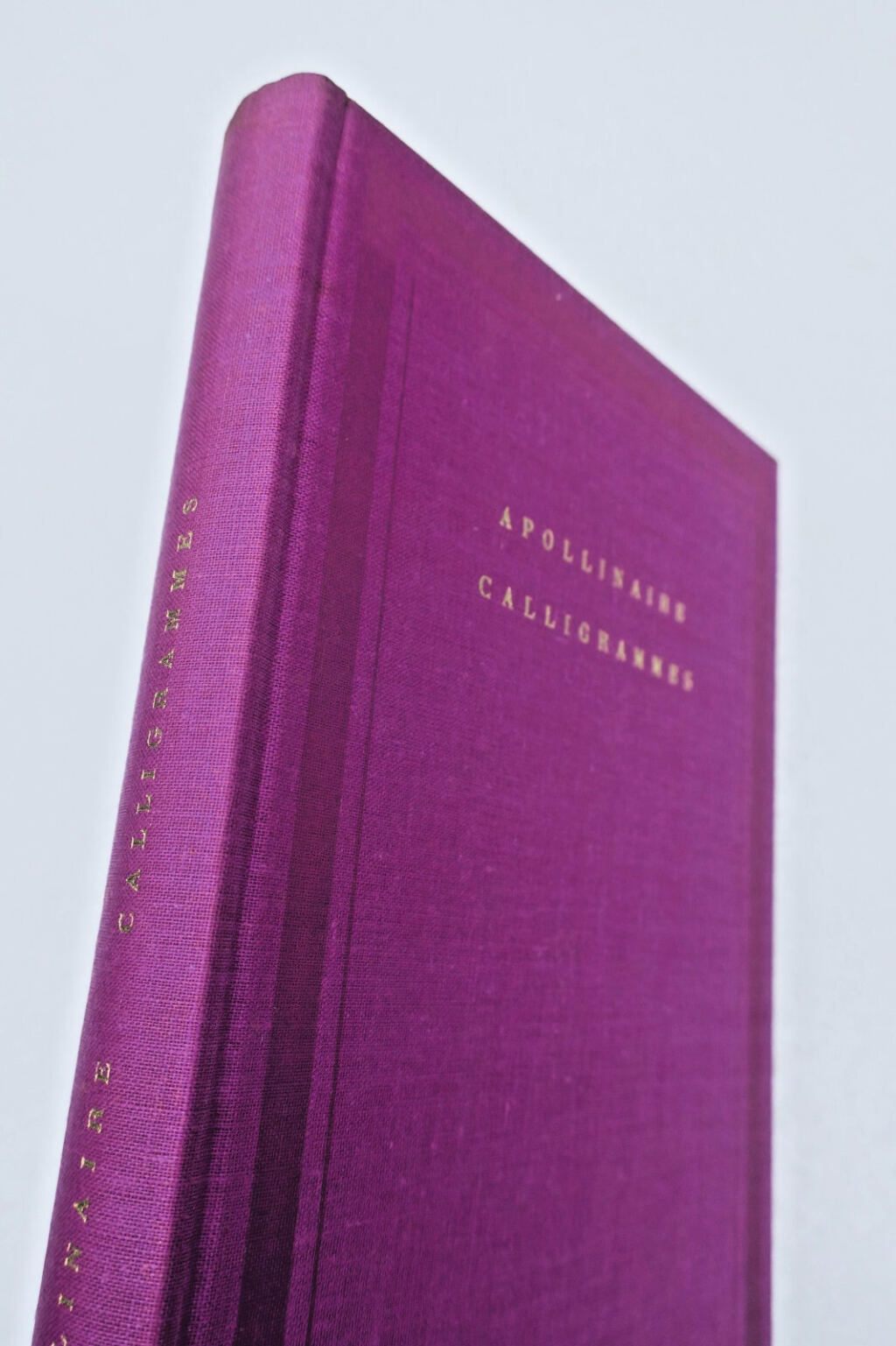 Apollinaire, Guillaume Calligrammes : Poèmes de la paix de la guerre