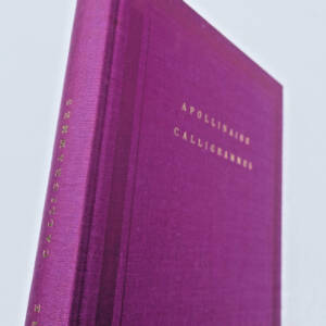 Apollinaire, Guillaume Calligrammes : Poèmes de la paix de la guerre