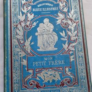 cartonnage DE MONCEAU Julie ( Mme ) Mon petit frère