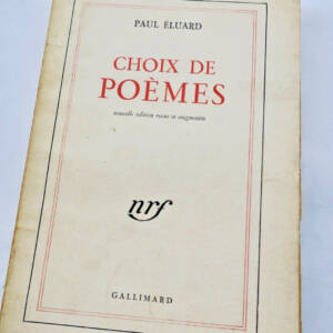 ELUARD PAUL. CHOIX DE POEMES GALLIMARD