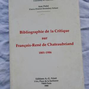 chateaubriand Dubé Bibliographie de la critique sur Chateaubriand