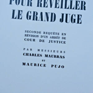 MAURRAS PUJO POUR REVEILLER LE GRAND JUGE EO exemplaire sur vélin