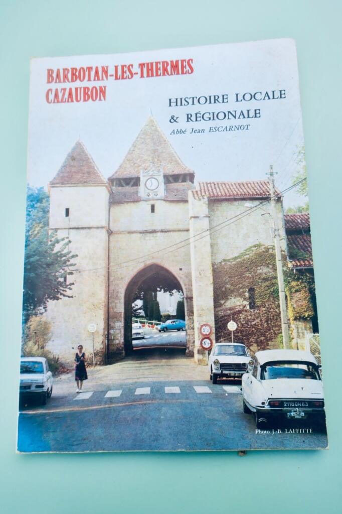 BARBOTAN-LES-THERMES, HISTOIRE LOCALE ET REGIONALE GERS 32