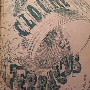 FERRAGUS [Louis Ulbach] LA CLOCHE 1868