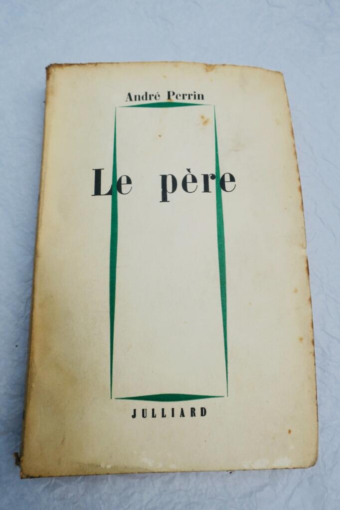 Perrin André Le père + dédicace