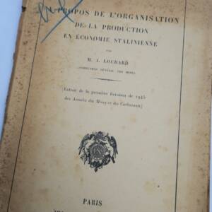 Staline A PROPOS DE L'ORGANISATION DE LA PRODUCTION EN ECONOMIE STALINIENE 1945