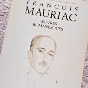 Mauriac François Oeuvres Romanesques (1911-1951)