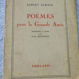 SAMAIN, Albert Poèmes pour la grande amie