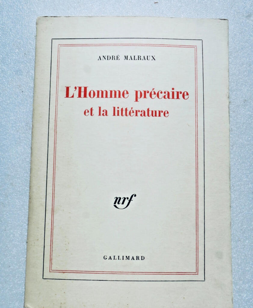 Malraux (André) L’Homme précaire et la Littérature SP