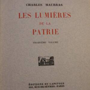 Maurras Les Lumières de la patrie ex sur vélin nté