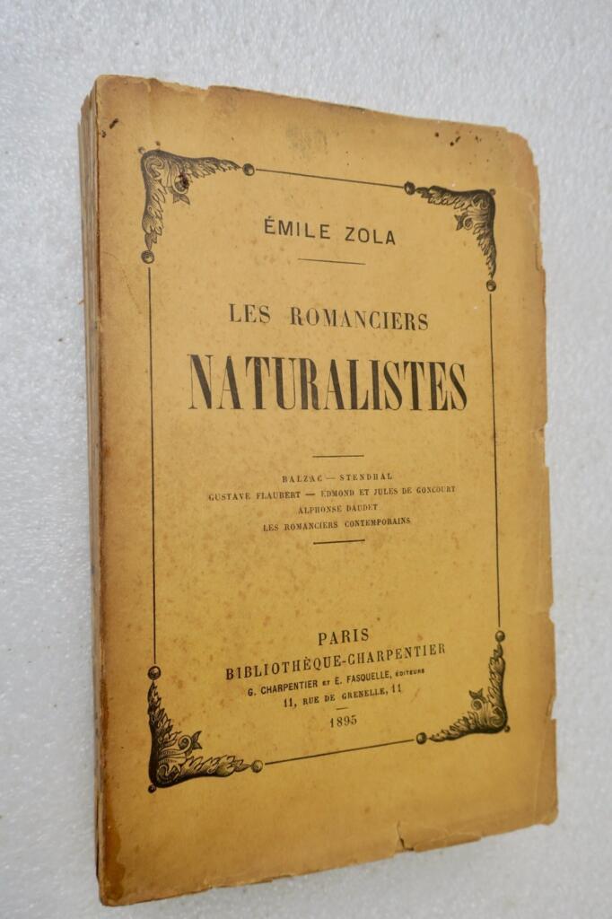 ZOLA (Emile) Les romanciers naturalistes Bibliothèque-Charpentier 1895