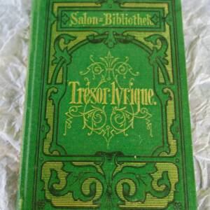 Trésor Lyrique ou Recueil Choisi de Poésies Francaises 65 x 95 mm.
