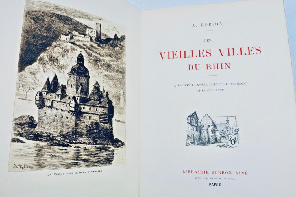Allemagne Robida Les Vielles Villes du Rhin