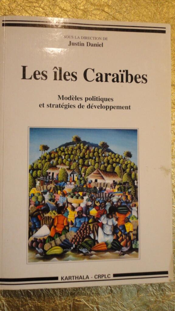 ÏLES CARAIBES Modeles politiques et strategies de developpement