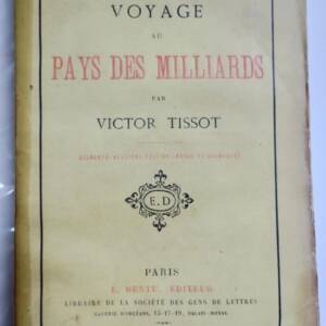 TISSOT VOYAGE AUX PAYS des MILLIARDS 1881