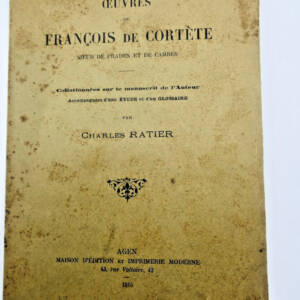 AGEN Oeuvres de François de Cortète sieur de Prades et de Cambe 1915